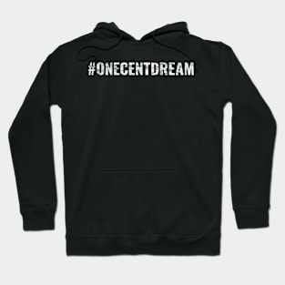 One Cent Dream Distressed Hoodie